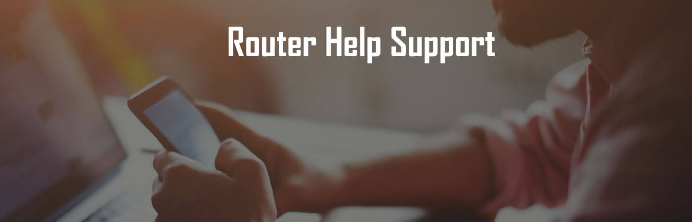 Router Help Support